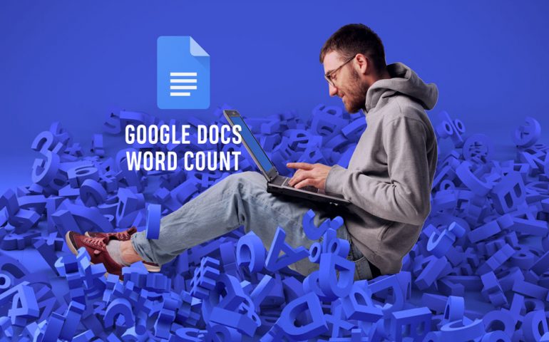 How to check the word count in Google Docs?